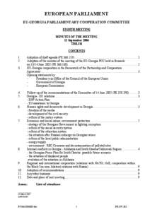 Caucasus / David Bakradze / South Ossetia war / South Ossetia / Georgia–Russia relations / Abkhazia / Georgia / Nino Burjanadze / Georgia–European Union relations / Geography of Europe / Europe / Politics of Georgia