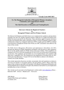 Circular LetterTo: The Managerial Authorities of Recognised Primary, Secondary, Community, and Comprehensive Schools and The Chief Executives of Education and Training Boards Sick Leave Scheme for Registered T