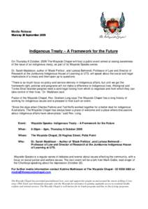   	 	
	  Media Release  Indigenous Treaty – A Framework for the Future