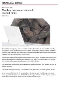 March 31, 2013 4:32 am  Monkey beats man on stock market picks By Chris Flood