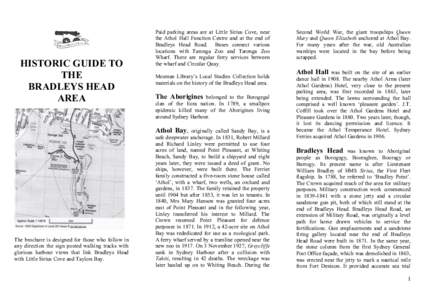 HISTORIC GUIDE TO THE BRADLEYS HEAD AREA  Paid parking areas are at Little Sirius Cove, near