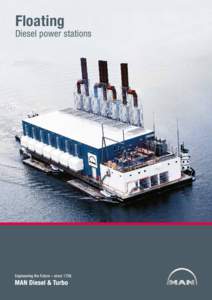 Floating  Diesel power stations MAN Diesel & Turbo The responsible way in leading technology