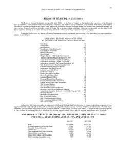 495 ANNUAL REPORT OF THE STATE CORPORATION COMMISSION BUREAU OF FINANCIAL INSTITUTIONS The Bureau of Financial Institutions is responsible under Title 6.1 of the Code of Virginia for the regulation and supervision of the