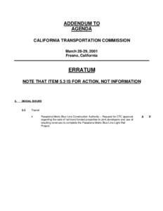 ADDENDUM TO AGENDA CALIFORNIA TRANSPORTATION COMMISSION March 28-29, 2001 Fresno, California