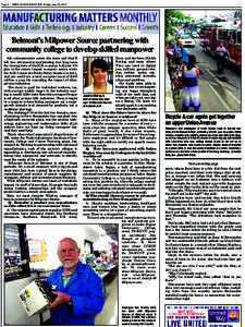 Page 8 — THE LACONIA DAILY SUN, Friday, June 28, 2013  Belmont’s Milpower Source partnering with community college to develop skilled manpower Ask entrepreneurs across the state and they’ll tell you advanced manufa