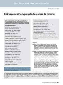 DÉCLARATION DE PRINCIPE DE LA SOGC N° 300, décembre 2013 Chirurgie esthétique génitale chez la femme La présente déclaration de principe a été rédigée par le comité de pratique clinique - gynécologie et le c