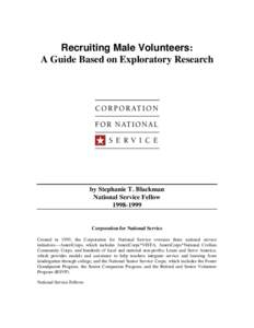 Recruiting Male Volunteers: A Guide Based on Exploratory Research by Stephanie T. Blackman National Service Fellow[removed]