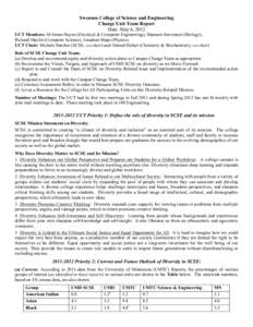 Swenson College of Science and Engineering Change Unit Team Report Date: May 6, 2012 UCT Members: M Imran Hayee (Electrical & Computer Engineering), Shannon Stevenson (Biology), Richard Maclin (Computer Science), Jonatha