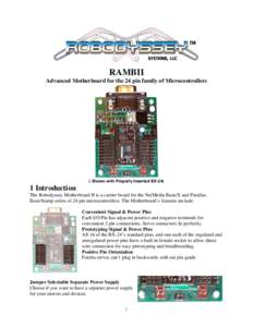 RAMBII Advanced Motherboard for the 24 pin family of Microcontrollers ( Shown with Properly Inserted BXIntroduction