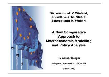 Discussion of V. Wieland, T. Cwik, G. J. Mueller, S. Schmidt and M. Wolters A New Comparative Approach to