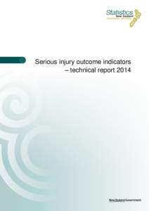 Serious injury outcome indicators – technical report 2014