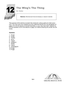 12  The Wing’s The Thing Bat Anatomy  Materials: Worksheet = Pencils = Glossary or research materials