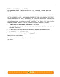 1  Commissaire à la santé et au bien-être Sondage sur les valeurs et priorités des citoyens quant au contenu du panier de services assurés