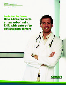 Healthcare Enterprise Spotlight Brochure Allina Hospitals & Clinics One Patient, One Record: