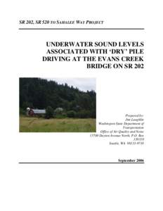 SR 202 Pile Driving Monitoring Report