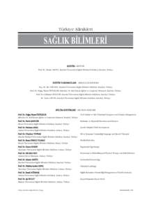 Türkiye Klinikleri  SAĞLIK BİLİMLERİ EDİTÖR - EDITOR  Prof. Dr. Ahmet AKGÜL, İstanbul Üniversitesi Sağlık Bilimleri Fakültesi, İstanbul, Türkiye