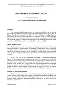 This document relates to the Assisted Suicide (Scotland) Bill (SP Bill 40) as introduced in the Scottish Parliament on 13 November 2013 ASSISTED SUICIDE (SCOTLAND) BILL ——————————