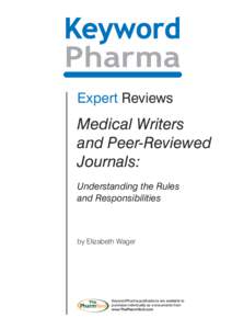 Expert Reviews  Medical Writers and Peer-Reviewed Journals: Understanding the Rules