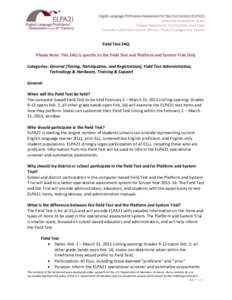 English Language Proficiency Assessment for the 21st Century (ELPA21) Enhanced Assessment Grant Oregon Department of Education, Lead State Council of Chief State School Officers, Project Management Partner  Field Test FA