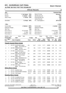 IPC - EUROPEAN CUP FINAL  Giant Slalom ALPINE SKIING FOR THE DISABLED Official Results