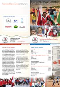 Commonwealth Games Canada 2011 Highlights  Where Sporting Excellence and Community Meet T h a n k s t o o u r Pa r t n e r s