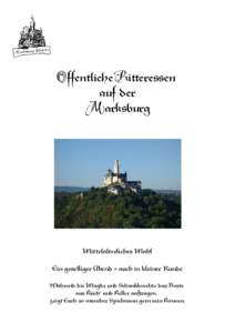 ÖffentlicheRitteressen auf der Marksburg Mittelalterliches Mahl Ein geselliger Abend - auch in kleiner Runde