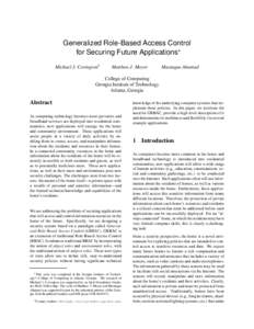 Generalized Role-Based Access Control for Securing Future Applications Michael J. Covingtony Matthew J. Moyer