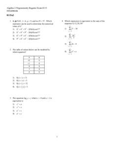 Algebra 2/Trigonometry Regents Exam 0115 www.jmap.org 0115a2 1 In FGH , f = 6 , g = 9, and m∠H = 57. Which statement can be used to determine the numerical