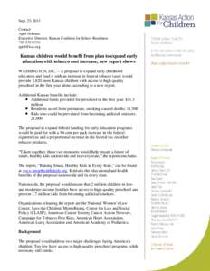 Sept. 25, 2013 Contact: April Holman Executive Director, Kansas Coalition for School Readiness 