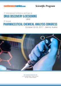 Scientific Program  conferenceseries.com 3rd International Conference and Expo on  Drug Discovery & Designing