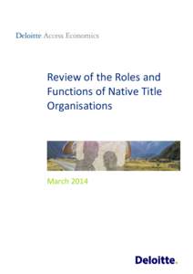 Review of the Roles and Functions of Native Title Organisations March 2014