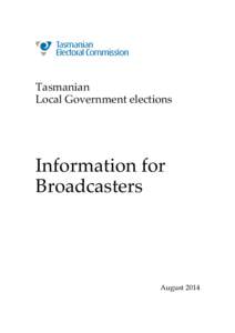 Tasmanian Local Government elections Information for Broadcasters