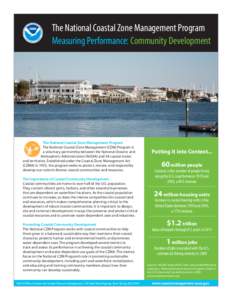 The National Coastal Zone Management Program Measuring Performance: Community Development The National Coastal Zone Management Program The National Coastal Zone Management (CZM) Program is a voluntary partnership between