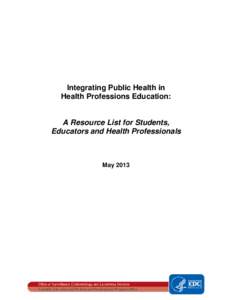 Integrating Public Health in Health Professions Education: A Resource List for Students, Educators and Health Professionals