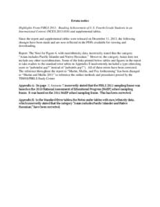 Errata notice Highlights From PIRLS 2011: Reading Achievement of U.S. Fourth-Grade Students in an International Context (NCES[removed]and supplemental tables. Since the report and supplemental tables were released on D