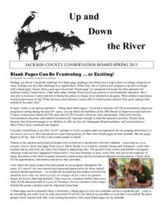 Up and Down the River JACKSON COUNTY CONSERVATION BOARD SPRINGBlank Pages Can Be Frustrating … or Exciting!