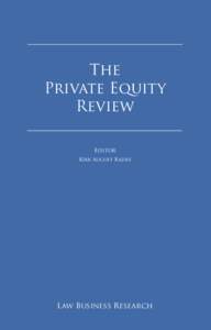 The Private Equity Review Editor Kirk August Radke