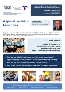 Apprenticeships Luncheon Tuesday 3 March 2015 RACV City Club 501 Bourke Street Melbourne  A jointly promoted event by