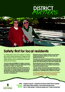 The District Council of Mount Barker  Safety first for local residents In collaboration with local residents including the Laurels Estate Retirement Village and the Mount Barker Central Shopping Centre, new