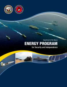 Department of the Navy’s  ENERGY PROGRAM for Security and Independence