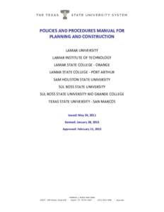 POLICIES AND PROCEDURES MANUAL FOR PLANNING AND CONSTRUCTION LAMAR UNIVERSITY LAMAR INSTITUTE OF TECHNOLOGY LAMAR STATE COLLEGE - ORANGE LAMAR STATE COLLEGE - PORT ARTHUR