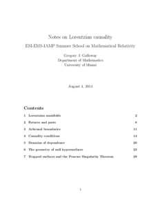 Notes on Lorentzian causality ESI-EMS-IAMP Summer School on Mathematical Relativity Gregory J. Galloway Department of Mathematics University of Miami