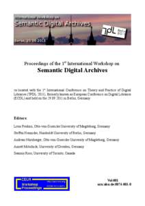 Proceedings of the 1st International Workshop on  Semantic Digital Archives co-located with the 1st International Conference on Theory and Practice of Digital Libraries (TPDL 2011), formerly known as European Conference 