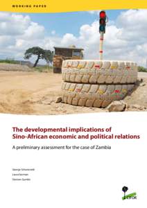 WORKING PAPER  The developmental implications of Sino‑African economic and political relations A preliminary assessment for the case of Zambia