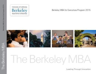 Berkeley MBA for Executives Program[removed]The Berkeley MBA Berkeley MBA for Executives Program 2015