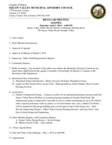 County of Placer SQUAW VALLEY MUNICIPAL ADVISORY COUNCIL 175 Fulweiler Avenue Auburn, CA[removed]County Contact: Steve Kastan[removed]