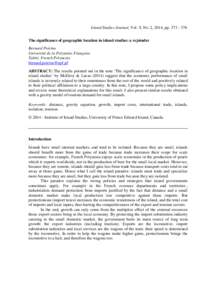 Island Studies Journal, Vol. 9, No. 2, 2014, pp[removed]The significance of geographic location in island studies: a rejoinder Bernard Poirine Université de la Polynésie Française Tahiti, French Polynesia bernard.p