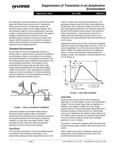 Suppression of Transients in an Automotive Environment Application Note The initial stage of solid state electronics into the automobile began with discrete power devices and IC components.