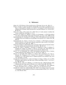 6.  References Abbatt, J.D[removed]History of the use and toxicity of Thorotrast. Environ. Res., 18, 6–12 Abelin, T., Averkin, J.I., Egger, M., Egloff, B., Furmanchuk, A.W., Gurtner, F., Korotkevich, J.A.,