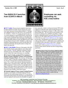 Vol. 8 − No. 9  Tuesday, Feb. 4, 2003 Two NASA ELV launches from CCAFS in March